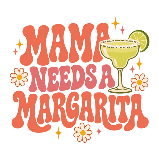 Mama Needs a Margarita